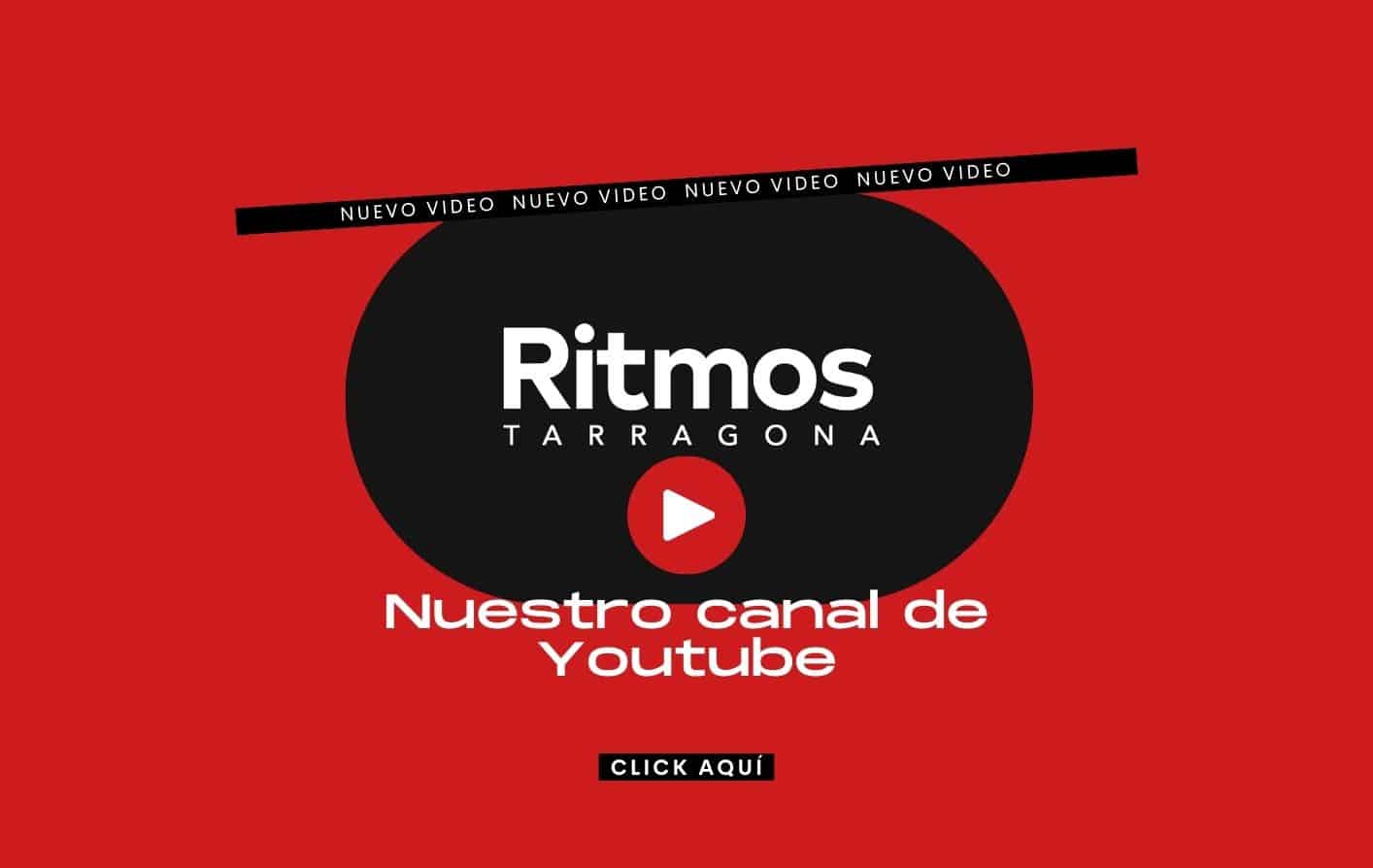 Canal de youtube Ritmos tarragoona